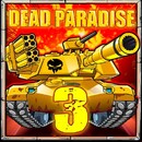 Dead Paradise 3