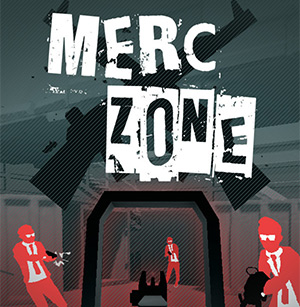 Merc Zone - Play Merc Zone on Kevin Games